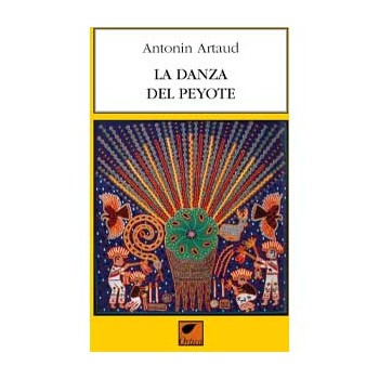 LIBRO - LA DANZA DEL PEYOTE